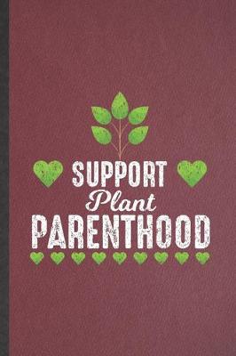 Book cover for Support Plant Parenthood