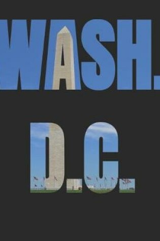 Cover of Washington D.C. Monument Notebook Travel Journal