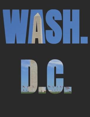 Cover of Washington D.C. Monument Notebook Travel Journal