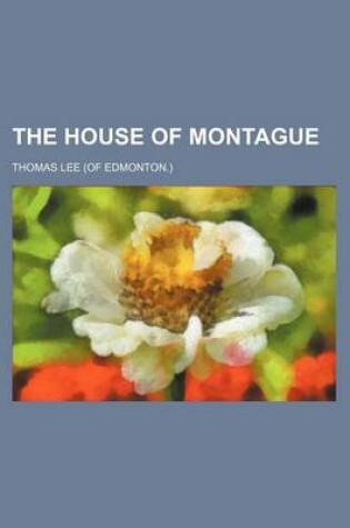 Cover of The House of Montague