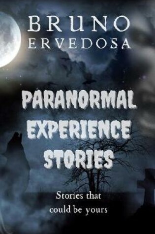 Cover of Paranormal Experience Stories