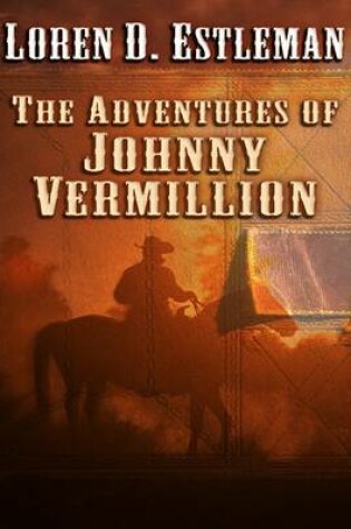 Cover of The Adventures of Johnny Vermillion