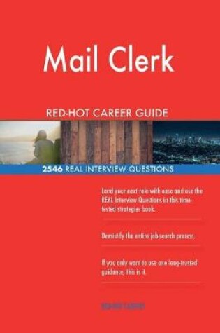 Cover of Mail Clerk Red-Hot Career Guide; 2546 Real Interview Questions