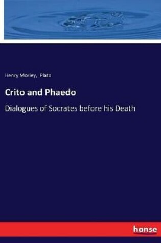 Cover of Crito and Phaedo