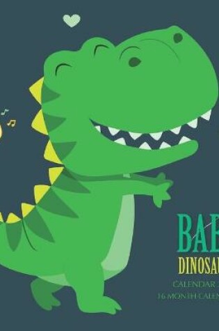 Cover of Baby Dinosaurs Calendar 2021