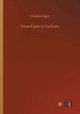 Book cover for From Farm to Fortune