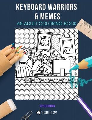 Book cover for Keyboard Warriors & Memes