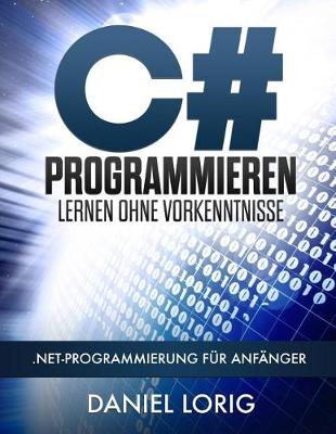 Book cover for C# Programmieren Lernen ohne Vorkenntnisse