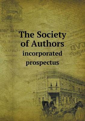 Book cover for The Society of Authors incorporated prospectus