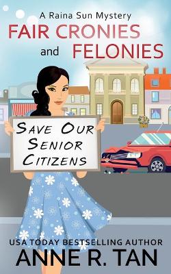 Cover of Fair Cronies and Felonies
