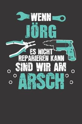 Book cover for Wenn JOERG es nicht reparieren kann