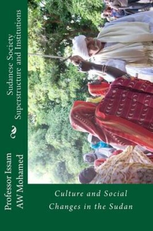 Cover of Sudanese Society Superstructure and Institutions