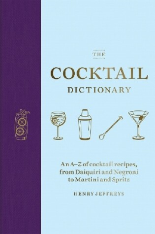 Cover of The Cocktail Dictionary