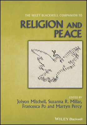 Cover of The Wiley Blackwell Companion to Religion and Peac e