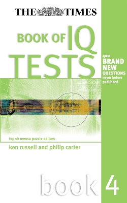 Book cover for The Times Book of IQ Tests: Book Four