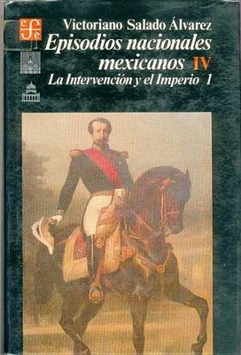 Book cover for Episodios Nacionales Mexicanos, Segunda Parte