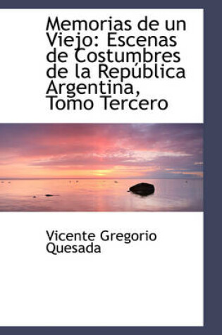 Cover of Memorias de Un Viejo