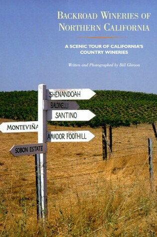 Cover of Backroad Wineries of Northern California