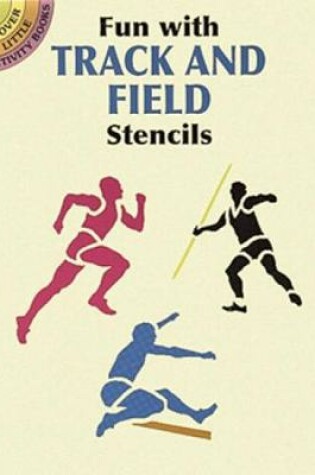 Cover of Fun with Track and Field Stencils