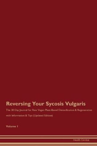 Cover of Reversing Your Sycosis Vulgaris