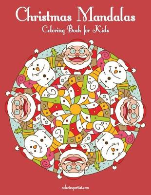 Cover of Christmas Mandalas Coloring Book for Kids