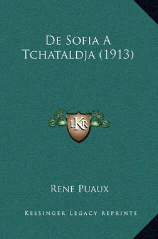 Cover of de Sofia a Tchataldja (1913)