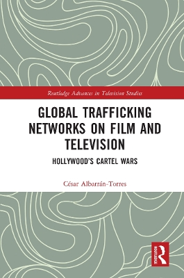 Book cover for Global Trafficking Networks on Film and Television