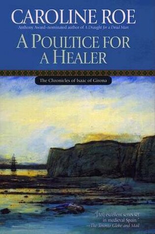 Cover of A Poultice for a Healer
