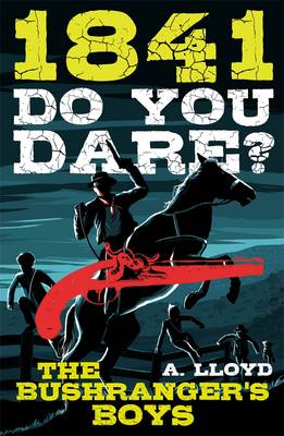 Book cover for Do You Dare? Bushranger's Boys 1841