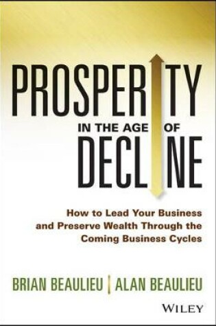 Cover of Prosperity in The Age of Decline