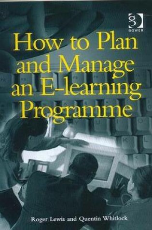 Cover of How to Plan and Manage an e-Learning Programme