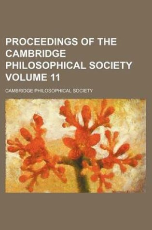 Cover of Proceedings of the Cambridge Philosophical Society Volume 11