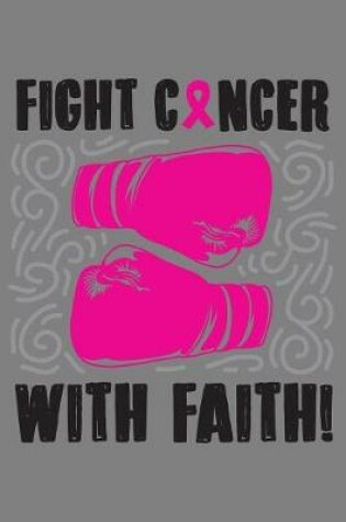 Cover of Fight Cancer with Faith