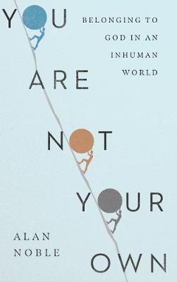 Book cover for You Are Not Your Own