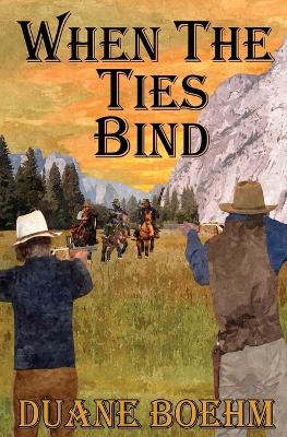 Book cover for When The Ties Bind