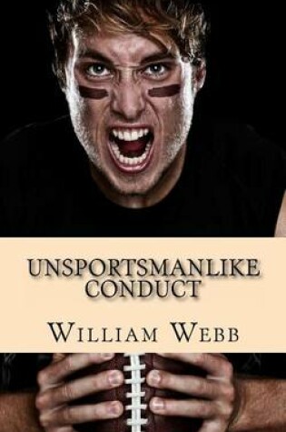 Cover of Unsportsmanlike Conduct