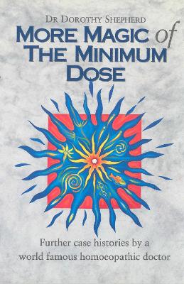 Book cover for More Magic Of The Minimum Dose