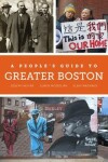 Book cover for A People's Guide to Greater Boston