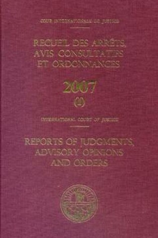 Cover of Reports of Judgments, Advisory Opinions and Orders: 2007