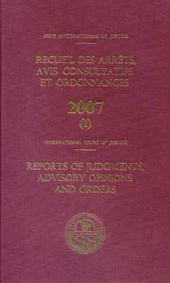 Book cover for Reports of Judgments, Advisory Opinions and Orders: 2007