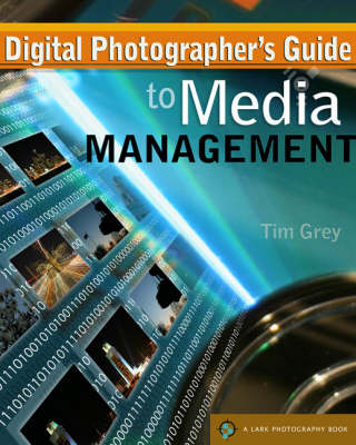 Book cover for Digital Photographers' Guide to Media Management