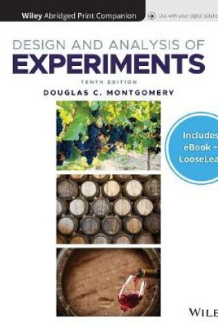 Cover of Design and Analysis of Experiments, Tenth Edition Abridged Print Companion with Wiley E-text Reg Card Set