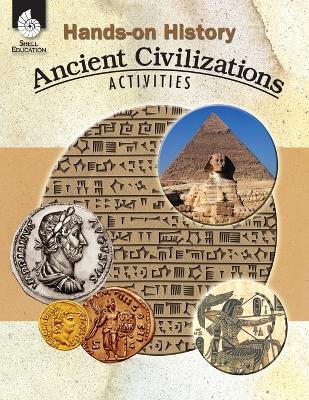 Book cover for Hands-On History: Ancient Civilizations Activities