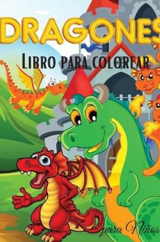 Cover of Dragones Libro para Colorear para Ni�os