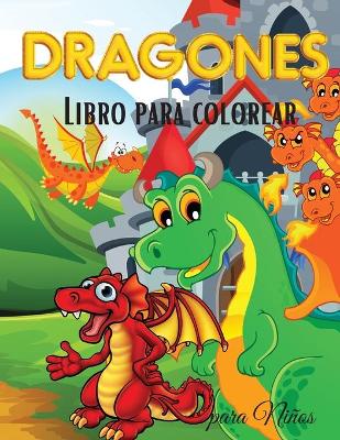 Book cover for Dragones Libro para Colorear para Ni�os