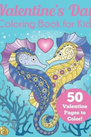 Cover of Valentine's Day Coloring Book for Kids