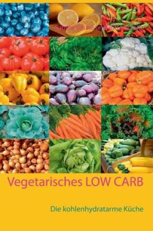 Cover of Vegetarisches Low Carb
