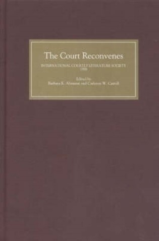 Cover of The Court Reconvenes: Courtly Literature Across the Disciplines