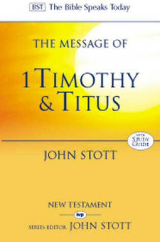 Cover of The Message of 1 Timothy and Titus