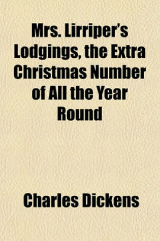 Cover of Mrs. Lirriper's Lodgings, the Extra Christmas Number of All the Year Round